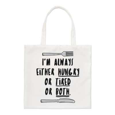 I'm Always Entweder Hungry Tide Or Both Regular Tote Bag Lustige Schulter