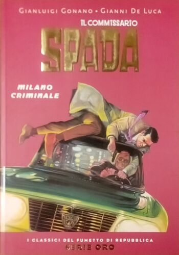 Il Commissario Spada Milano Criminal I Classics of Comic Book of the Republic Gold  - Picture 1 of 1