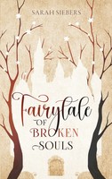 Fairytale of broken Souls Sarah Siebers Taschenbuch Fairytale of broken Souls