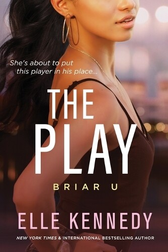 Elle Kennedy The Play (Tascabile) Briar U