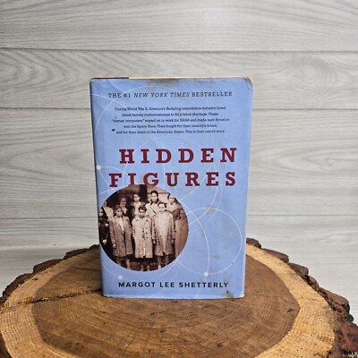 Hidden Figures By Margot Lee Shetterly (2016,HC, 1st Edition) WWII Hard ...