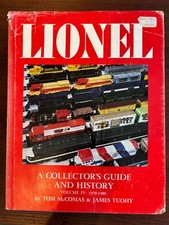 Lionel A Collector's Guide and History Volume IV: 1970-1980, Dust Jacket Present