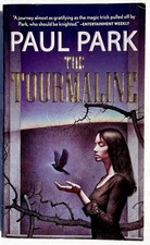 The Tourmaline (Princess of Roumania #2), Paul Park, PB Very Good 9780765352965