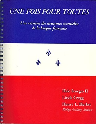 UNE FOIS POUR TOUTES: UNE REVISION DES STRUCTURES By Hale Sturges & Linda Cregg