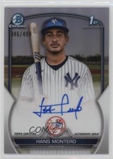 2023 Bowman Chrome Prospect Auto Refractor 46/499 Hans Montero #CPA-HM Auto a8r