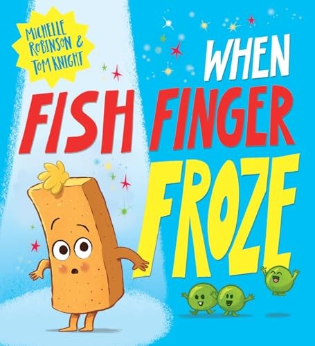 When Fish Finger Froze by Michelle Robinson (Paperback Book) - Image 7
