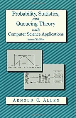 Probability, Statistics, and Queueing Theory (Computer Buch Academic Press