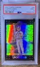 2007 Topps Chrome - Chipper Jones #46 Refractor - PSA 9