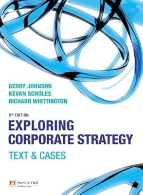 Exploring Corporate Strategy:Text & Cases with Companion Website Student Access 