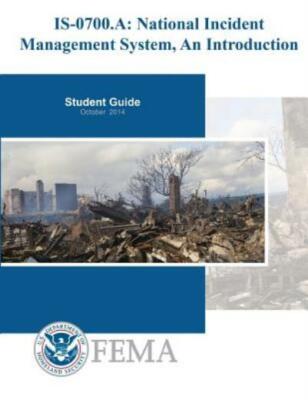 Is-0700A: National Incident Management System, An Introduction: Student Guide