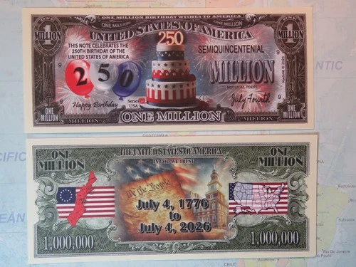 Happy 250th Birthday of the United States ~ $1,000,000 One Million Dollars - USA