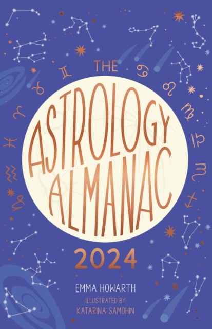 Astrology Almanac 2024 by Emma Howarth HARDBACK 9780711286344