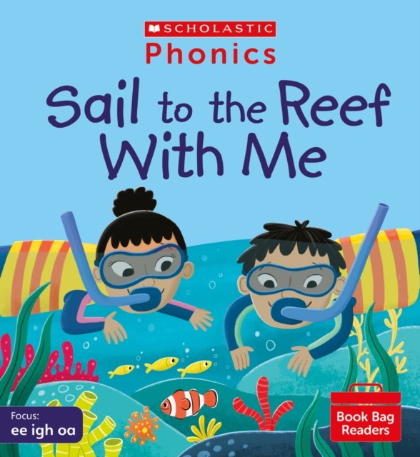 Sail to the Reef with Me (Set 5) by Charlotte Raby (Paperback Book)