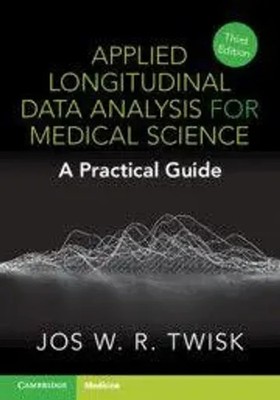 Jos W. R. Twisk | Applied Longitudinal Data Analysis for Medical Science | Buch