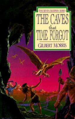 The Caves That Time Forgot (Seven Sleepers Series #4) - Paperback - VERY GOOD