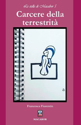 Francesca Fiorentin Carcere della terrestrità (Taschenbuch) (US IMPORT)