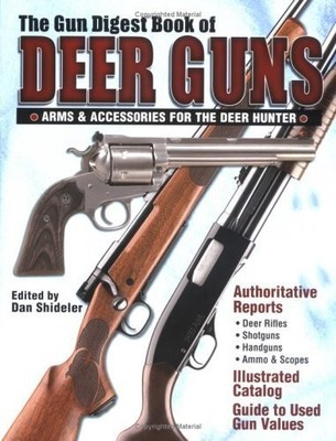 Gun Digest Bk of Deer Guns - Ramage, Ken