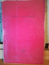 Paese a settembre. Disegni di Primo Conti, Orazio Toschi e Antonio Fasan.