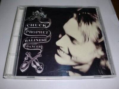 Balinese Dancer - Audio CD By Prophet, Chuck - VERY GOOD