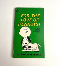 For the Love of Peanuts! - Charles M. Schulz - 1969 paperback 16th printing