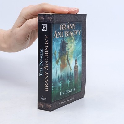 Brány Anubisovy  |  Tim Powers