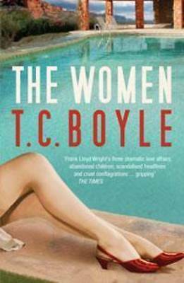 The Women by T. C Boyle  (Paperback) Book