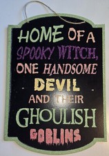 🌟 Halloween Home Of A Witch Devil Ghoulish Goblins Sign 9.5