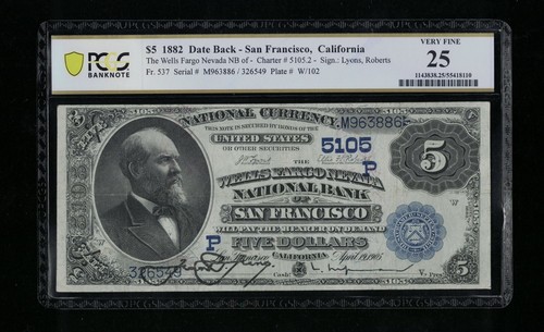 SC 1882 $5 Date Back San Francisco, CA Fr.537 Charter #5105 PCGS 25 (886)