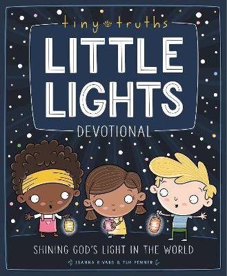 Tiny Truths Little Lights Devotional, Joanna Rivar