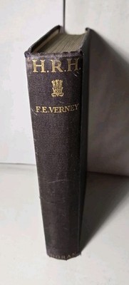 H.R.H. by F. E. Verney 1st Edition 1926