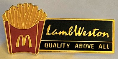 McDonalds Lamb Weston Quality Above All Pin 1 1/2'' Wide French Fries Potato #645