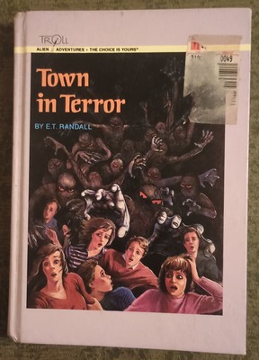 Alien Adventures : Town in Terror by E.T. Randall - hardcover book - 1985