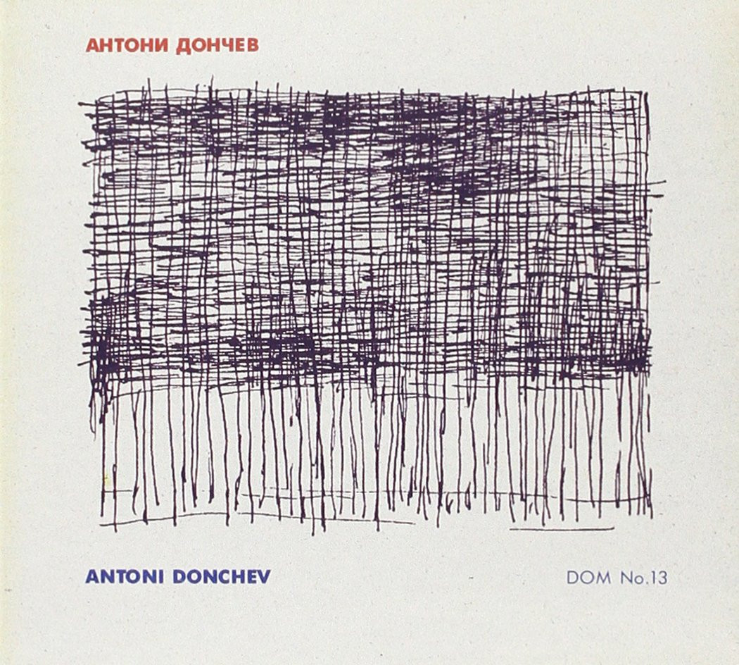 Donchev,Antoni Dom No.13 (CD)