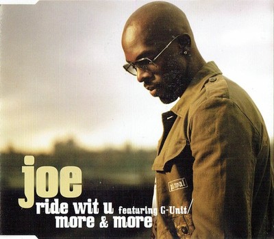 Joe Featuring G-Unit - Ride Wit U / More & More (CD, Single)
