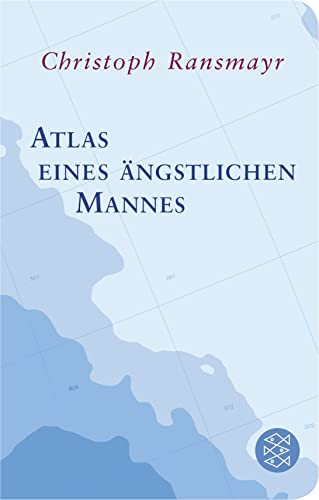 Christoph Ransm Atlas eines ängstlichen Mannes: Ausgezeichnet mit de (Tascabile)