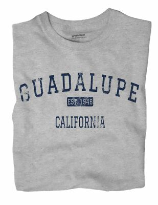 Guadalupe California CA T-Shirt EST