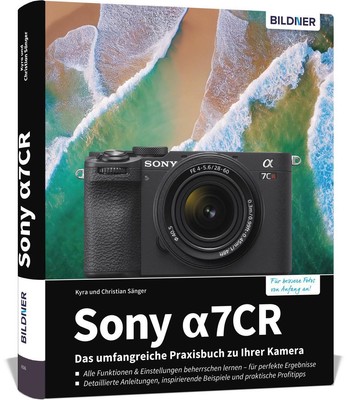 Christian Sänger (u. a.) | Sony alpha 7CR | Buch | Deutsch (2024) | 384 S.