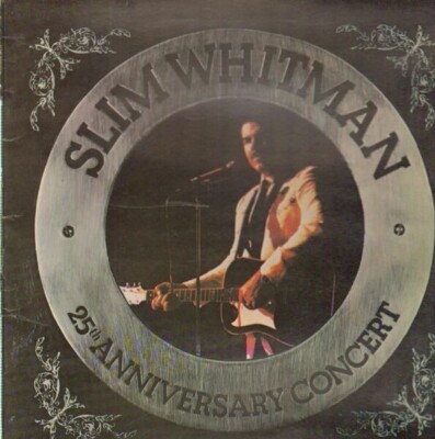 Slim Whitman 25th Anniversary Concert GATEFOLD / BOOKLET NEAR MINT Vinyl LP