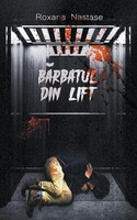 Roxana Nastase | Barbatul Din Lift | Taschenbuch | RumäNisch (2019)