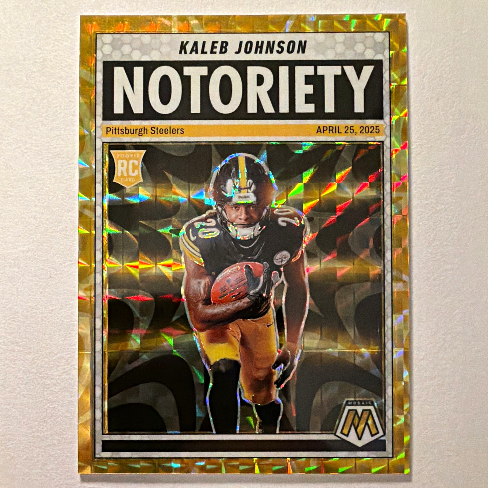 Panini 2025 Mosaic Football Notoriety Kaleb Johnson RC Steelers #22 /89