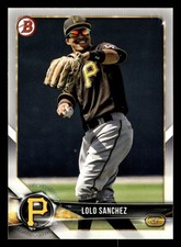 Lolo Sanchez 2018 Bowman Draft #BD-52 Pittsburgh Pirates