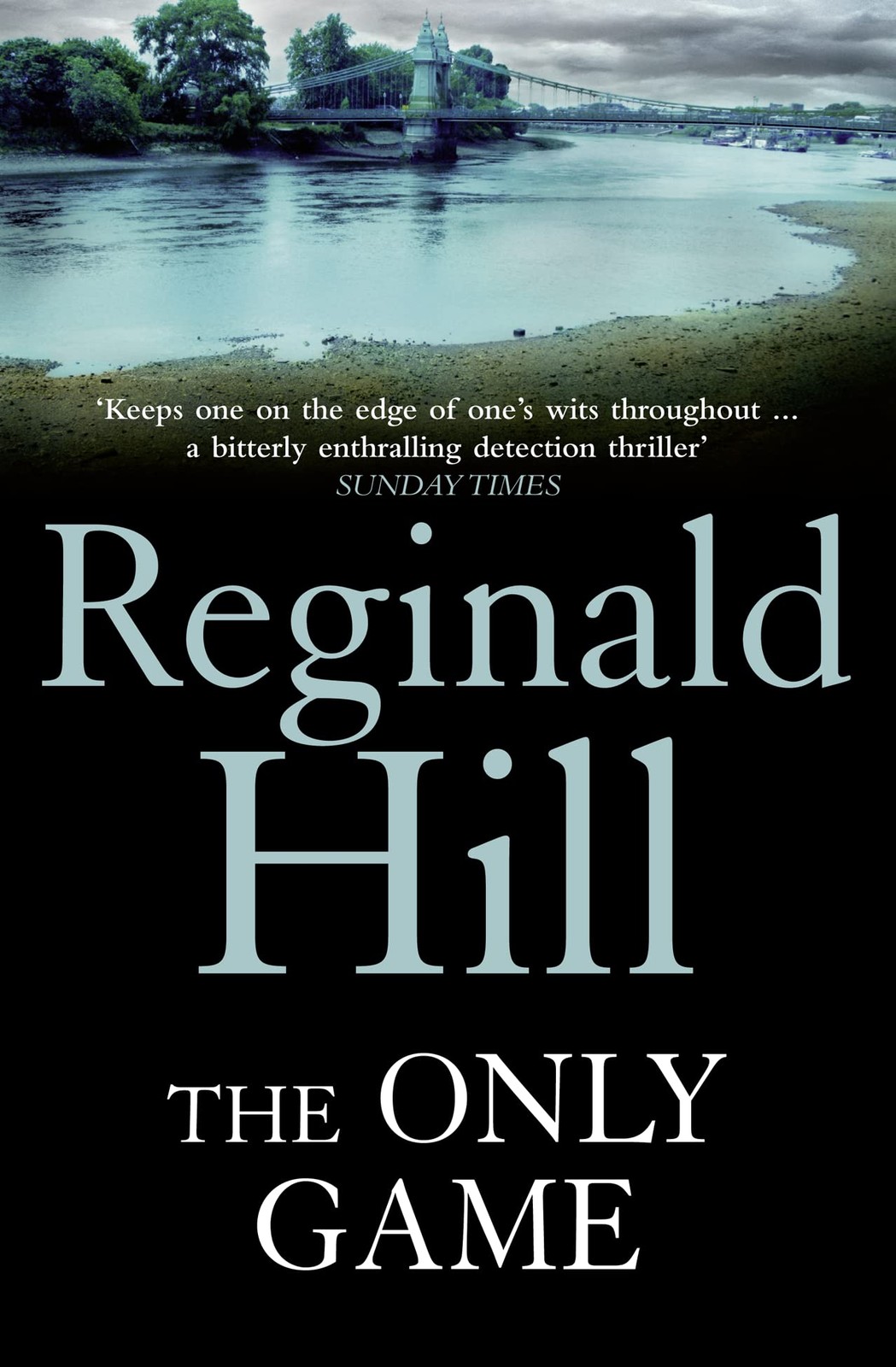 The Only Game Reginald Hill - Image 2