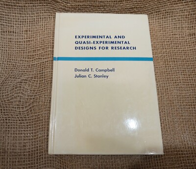 Experimental and Quasi-Experimental Designs for Research, Campbell/Stanley, 1st