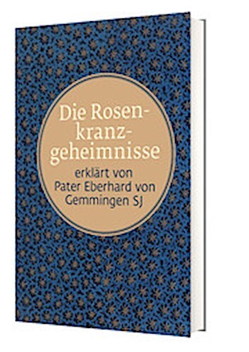 Die Rosenkranzgeheimnisse Eberhard Von Gemmingen