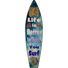 When Your Surf Blue Metal Surf Board Sign 17"x4.5" Plaque Home Door Garage