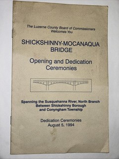 SHICKSHINNY MOCANAQUA Programma cerimonia apertura e dedica ponte 5 agosto 1994