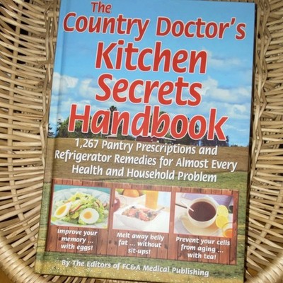 FC&A Medical Publishing Country Doctor's Kitchen Secrets Handbook PB Pantry Rx