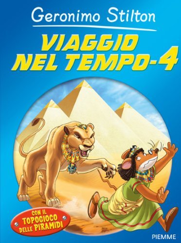 Libri Geronimo Stilton - Viaggio Nel Tempo 4