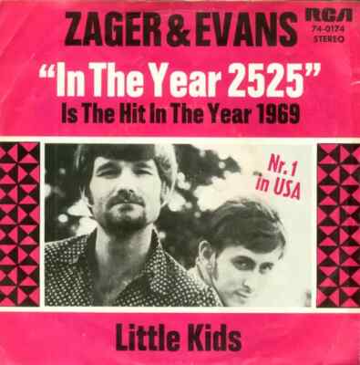 Zager & Evans In The Year 2525 Vinyl Single 7inch NEAR MINT RCA Victor