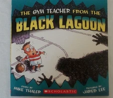 The Gym Teacher from the Black Lagoon by Thaler, Mike, Acceptable Book